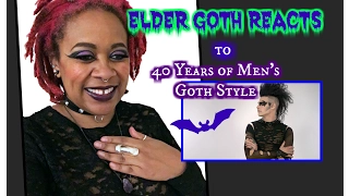 Elder Goth Reacts to 40 Years of Men's Goth Style |  Gothic SoulFlower