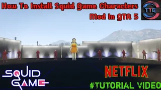 How To Install Squid Game Characters Mod In GTA 5 | #Tutorial Video | By Tech Tamil Gamerz |