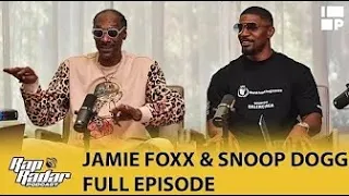 Snoop Dogg & Jamie Foxx On ‘Day Shift’, Drake, Death Row, Donald Trump! | Full Episode | Rap Radar