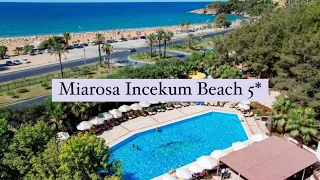 Miarosa Incekum Beach 5*, Турция, Алания, Инжекум