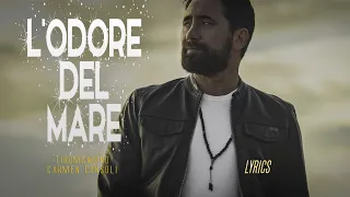 Tiromancino, Carmen Consoli - L'odore Del Mare 🎵 (Lyrics/Testo)