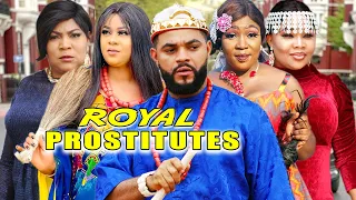 Royal  Prostitutes season 1&2(Trending Blockbuster Movie) UJu okoli & Stephen Odimgbe 2022 NG