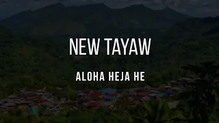 NEW TAYAW | ALOHA HEJA HE