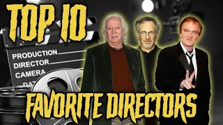 Top 10 Favorite Directors