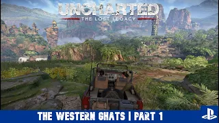 Uncharted - The Lost Legacy GamePlay | The Western Ghats | Chapter 4 | Part 1 | PS4 & PS5 [4K 60FPS]