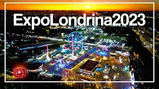ExpoLondrina 2023 - Exposição Agropecuária e Industrial de Londrina PR - Drone ‹ Célio Isaias ›