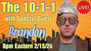 The 10-1-1 with Special Guest Brandon