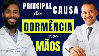 Dormência na Mão - Qual a Principal Causa de Dormência na Mão? | Dr Diego de Castro Neurologista