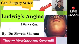 What is Ludwig's Angina? Causes| Clinical Feature| Diagnosis| Treatment| General Surgery Lecture|