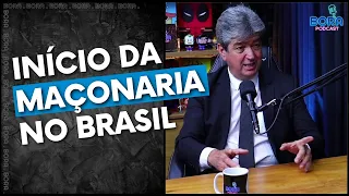 INÍCIO DA MAÇONARIA NO BRASIL | DR. CLÉSCIO GALVÃO - Cortes do Bora Podcast