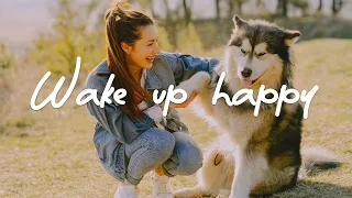 Wake up happy🥰 Chill songs to start your day and make your autumn feel good| Indie/Pop/Folk Playlist