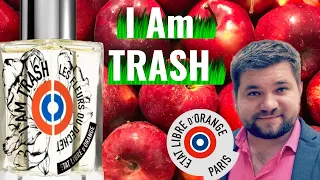 I am Trash - Les Fleurs du Déchet Etat Libre d'Orange / шо за название ..