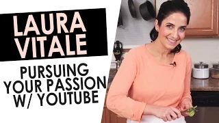 Pursuing Your Passion With YouTube — Laura Vitale and Joe Vitale Interview