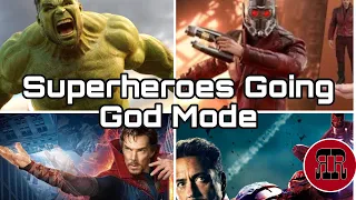 Superheroes Going God Mode | Part 1