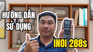 🚨TRỰC TIẾP: Hướng dẫn sử dụng tất tần tật về INOI 288s dùng 2sim4G kiểu dáng y khuôn NOKIA 8800