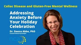 Celiac Disease and Gluten Free: Addressing Anxiety Before Your Holiday Celebration