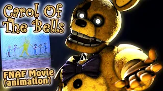 FNAF / SFM | Carol of the Bells by Lyric Noel ❄ (FNAF Movie animation)