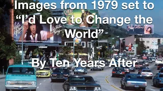 Images from 1979 set to “I’d Love to Change the World” by Ten Years After