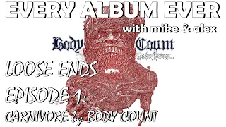 Loose Ends | Carnivore by Body Count