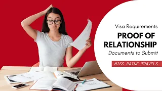 Navigating Visa Applications: Understanding Proof of Relationship | What documents can I submit?