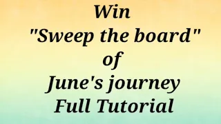 June's Journey Sweep the board, tips and tricks, How to win easily🔥🔥🔥