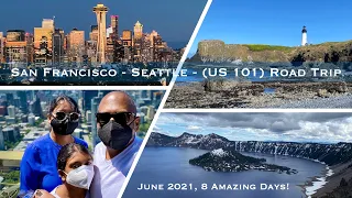 San Francisco - Seattle (US 101) Road Trip, June 2021