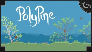 PolyPine - (Ecosystem Builder Strategy Game)