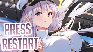 Nightcore - Press Restart