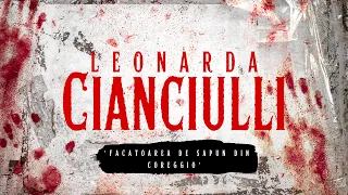 Leonarda Cianciulli - Facatoarea De Sapunuri Din Coreggio