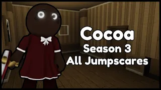 Roblox Cocoa | All Season 3 Jumpscares