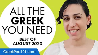 Your Monthly Dose of Greek - Best of August 2020