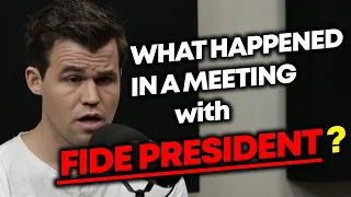 Magnus Carlsen Reveals the Meeting with FIDE President about World Chess Championship