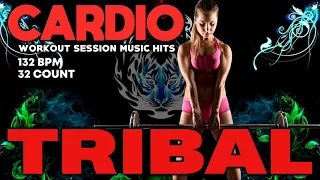 Cardio  Tribal Workout Session (Mixed Compilation for Fitness & Workout 132 Bpm / 32 Count)