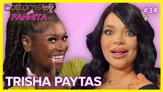 Cheers To... Trisha Paytas | Bottoms Up With Fannita Ep. 34