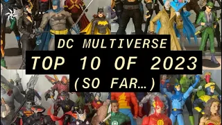 DC Multiverse Collection - TOP 10 OF 2023 (So Far!) (Guess how many Batman figures make the cut…)