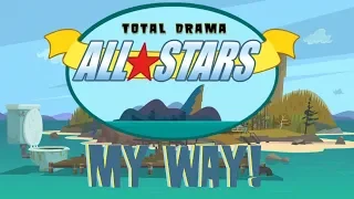 Total Drama All Stars (My Way!)
