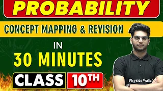 PROBABILITY in 30 Minutes || Mind Map Series for Class 10th