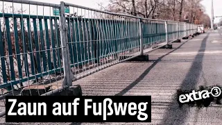 Realer Irrsinn: Bauzaun auf Brücke in Berlin-Spandau | extra 3 | NDR