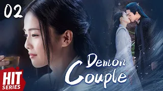 【ENG SUB】Demon Couple EP02 | Bai Lu, Xu Kai, Dai Xu, Xiao Yan | 😢I will protect you till the end