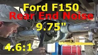 Ford F-150 - Rear end Noise 9.75