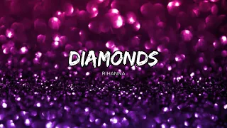 Rihanna - Diamonds Lyrics