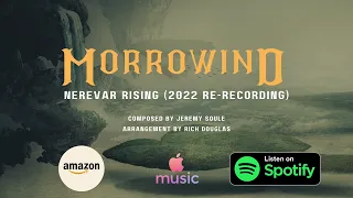 Nerevar Rising - Theme From Morrowind (2022 Re Recording)