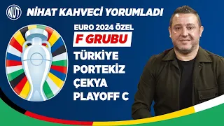 Türkiye'nin Euro 2024 Rakiplerini Nihat Kahveci Yorumladı |  Kura Çekimi, Gruplar Belli Oldu