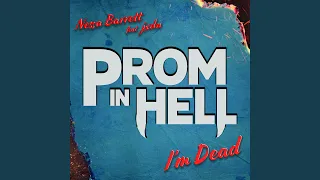 I'm Dead (feat. Jaden Hossler) (From the Podcast “Prom In Hell”)