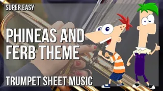 SUPER EASY Trumpet Sheet Music: How to play Phineas and Ferb Theme  by Bowling for Soup
