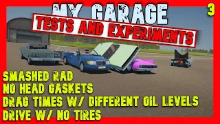 My Garage | Busted Radiators, Gasket Wear, and Oil Levels - Tests and Experiments | Ep3