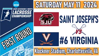2024 Lacrosse St. Joseph's vs Virginia (Full Game) 5/11/24 NCAA Lacrosse Championships FIRST ROUND