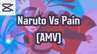 Naruto Vs Pain [AMV] (Talk dirty)