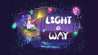 Light A Way - Official Trailer