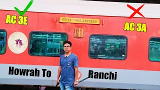 Kriya Yoga Express Howrah To Ranchi || Howrah To Ranchi Train Journey  || Howrah To Ranchi Ac 3E